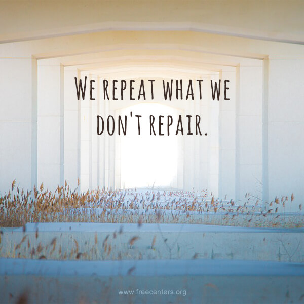 We repeat what we don't repair.